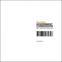 MOGWAI Government Commissions: BBC Sessions 1996-2003