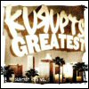 Kurupt Greatest Hits, Vol. 1