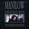 Barry Manilow Greatest Hits: The Platinum Collection