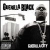 Guerilla Black Guerilla City