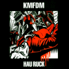 KMFDM Hau Ruck