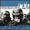 Dilated Peoples Heavy Surveillance