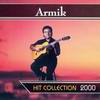 Armik Hit Collection