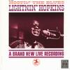 Lightnin` Hopkins Hootin` The Blues- A Brand New Live Recording