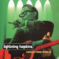 Lightnin` Hopkins Houston Gold