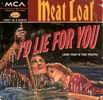 Meat Loaf I`d Lie For You (And That`s The Truth)