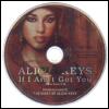 Alicia Keys If I Ain`t Got You