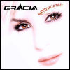 Gracia Intoxicated