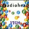 RADIOHEAD Itch