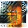 DJ Dean It`s A Dream