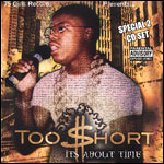 Too Short It`s About Time [CD1]