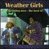 Weather Girls It`s Raining Men - The Best Of