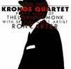 Thelonious Monk Kronos Quartet - Monk Suite