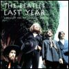 The Beatles Last Year [CD 2] - Other Abbey Road Era Rarities