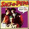 Salt `n` Pepa Let`s Talk About Sex