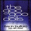 Goo Goo Dolls Live In Buffalo: July 4th 2004