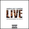 Motley Crue Live: Entertainment Or Death [CD 1]